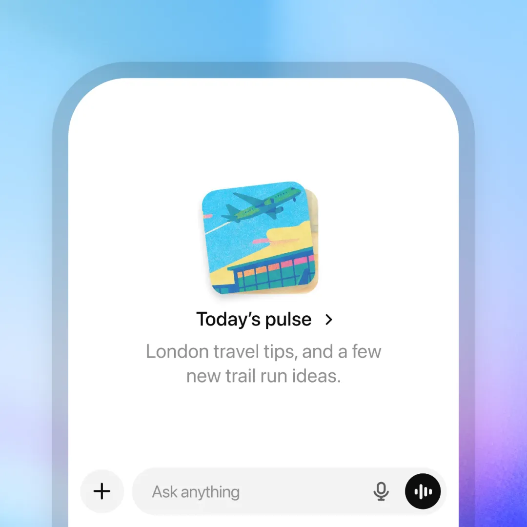 OpenAI 推出 ChatGPT 新功能「Pulse」预览版，率先面向 Pro 用户开放